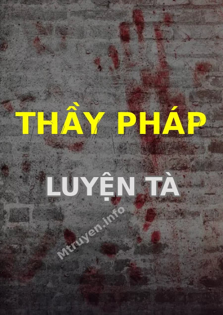 Thầy Pháp Luyện Tà