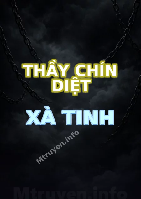 Thầy Chín Diệt Xà Tinh