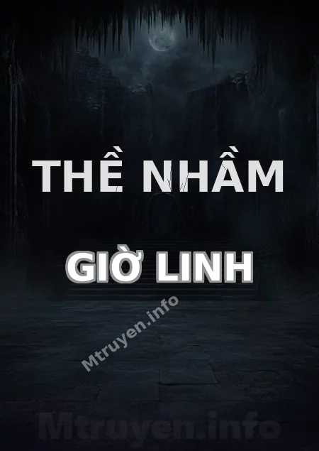 Thề Nhầm Giờ Linh