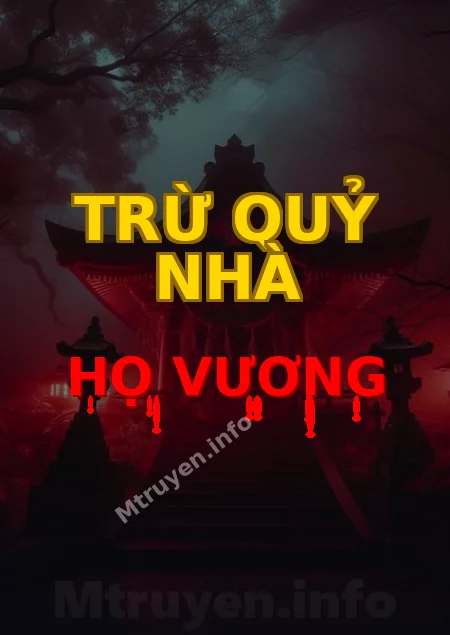 Trừ Quỷ Nhà Họ Vương