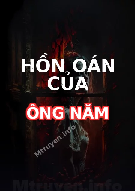 Hồn Oán Của Ông Năm