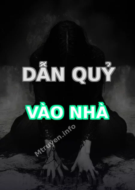 Dẫn Quỷ Vào Nhà