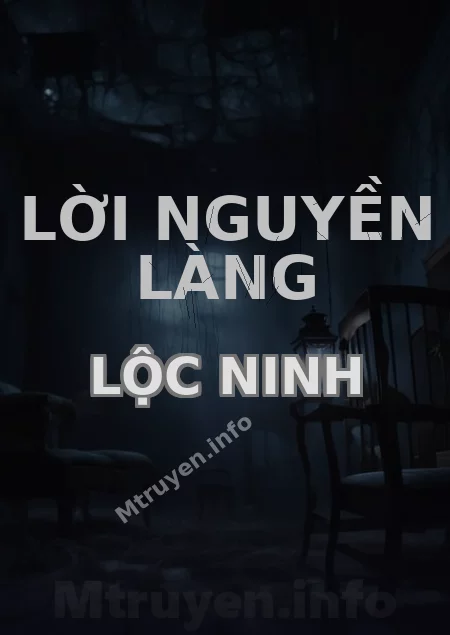 Lời Nguyền Làng Lộc Ninh
