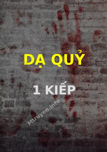 Dạ Quỷ 1 Kiếp