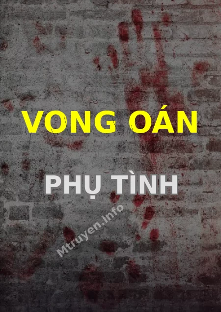 Vong Oán Phụ Tình