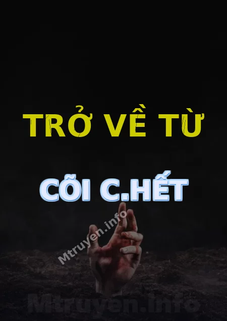 Trở Về Từ Cõi C.hết