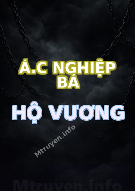 Á.c Nghiệp Bá Hộ Vương
