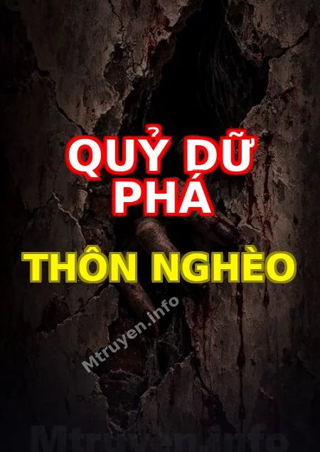 Quỷ Dữ Phá Thôn Nghèo