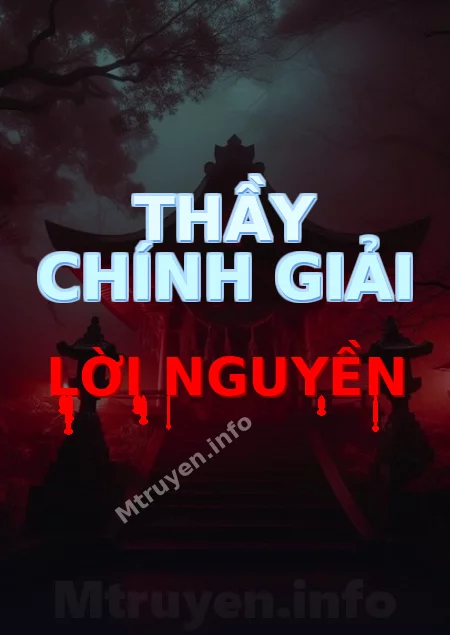 Thầy Chính Giải Lời Nguyền