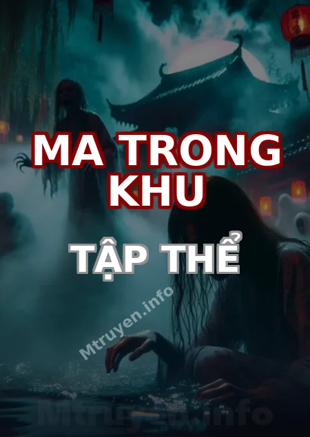 Ma Trong Khu Tập Thể