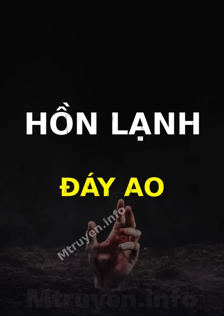 Hồn Lạnh Đáy Ao
