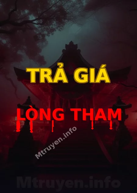 Trả Giá Lòng Tham
