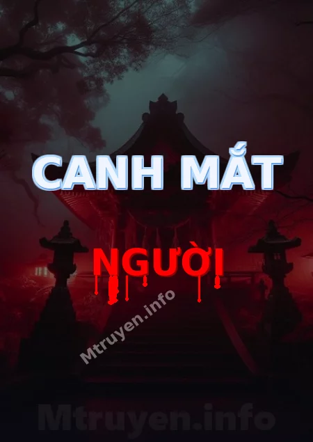 Canh Mắt Người