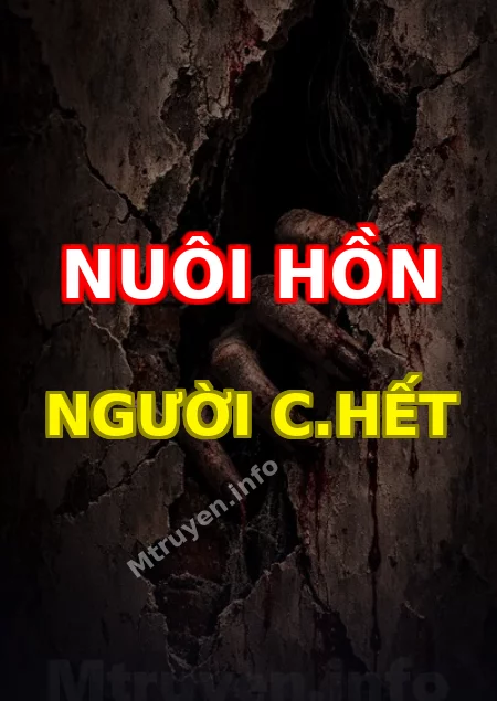 Nuôi Hồn Người C.hết