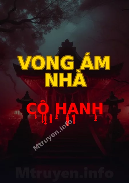 Vong Ám Nhà Cô Hạnh
