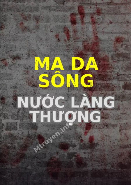 Ma Da Sông Nước Làng Thượng