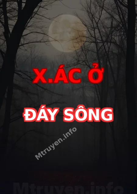 X.ác Ở Đáy Sông