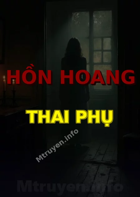 Hồn Hoang Thai Phụ
