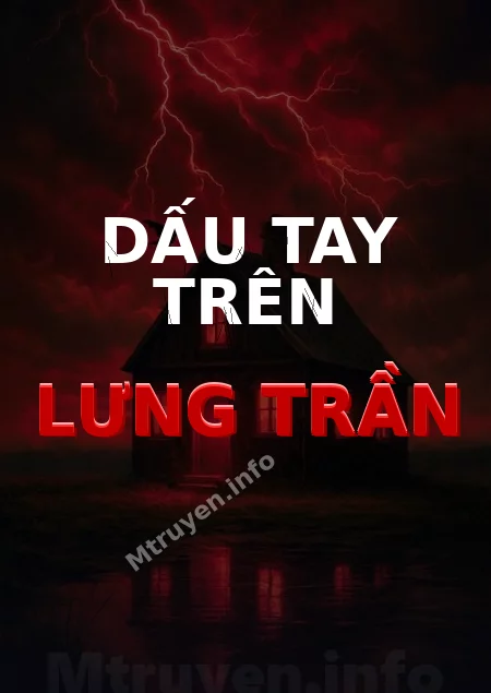 Dấu Tay Trên Lưng Trần