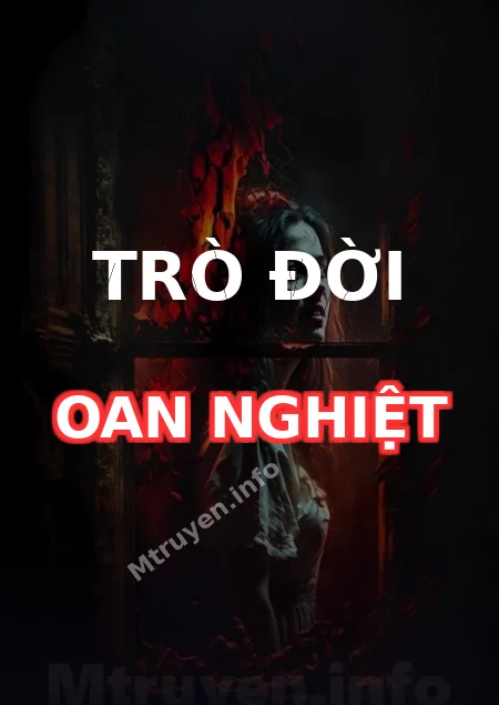 Trò Đời Oan Nghiệt