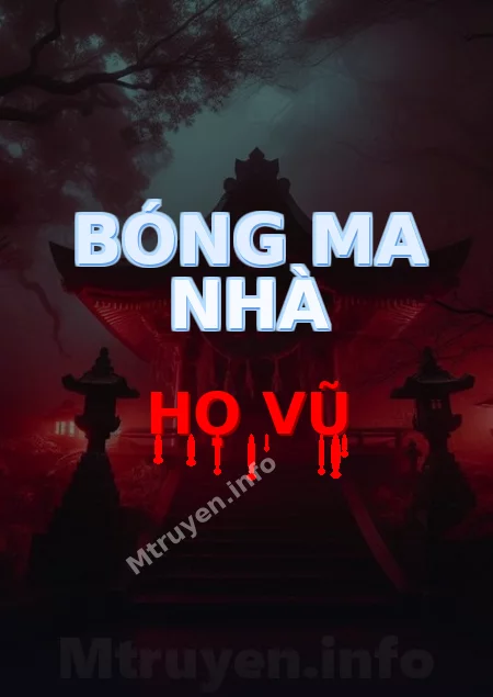 Bóng Ma Nhà Họ Vũ
