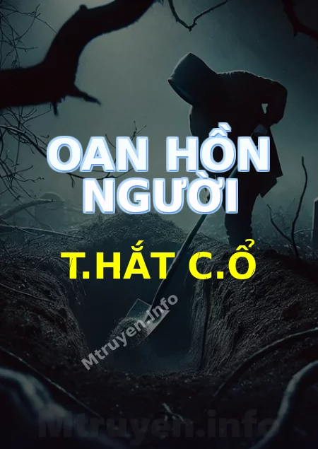 Oan Hồn Người T.hắt C.ổ