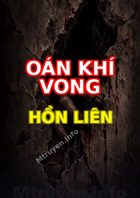 Oán Khí Vong Hồn Liên