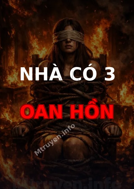 Nhà Có 3 Oan Hồn