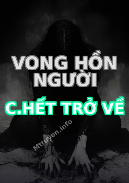 Vong Hồn Người C.hết Trở Về