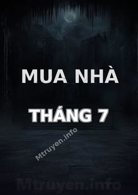 Mua Nhà Tháng 7