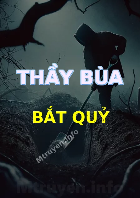 Thầy Bùa Bắt Quỷ
