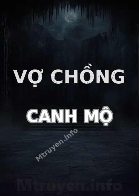 Vợ Chồng Canh Mộ