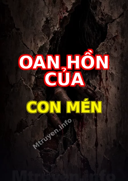 Oan Hồn Của Con Mén