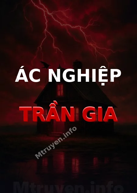 Ác Nghiệp Trần Gia