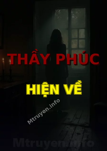 Thầy Phúc Hiện Về