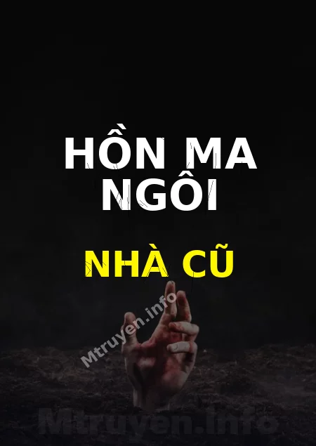 Hồn Ma Ngôi Nhà Cũ