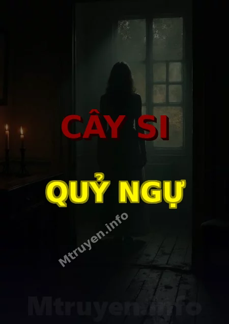 Cây Si Quỷ Ngự