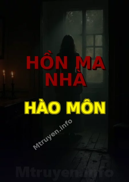 Hồn Ma Nhà Hào Môn