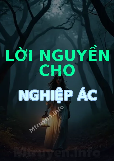 Lời Nguyền Cho Nghiệp Ác