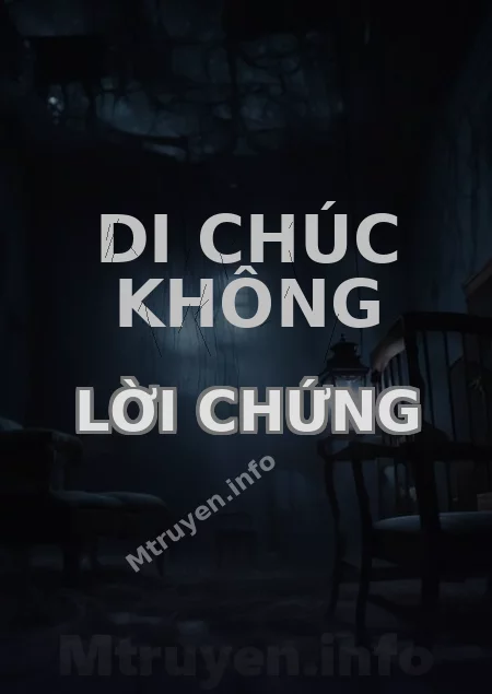 Di Chúc Không Lời Chứng