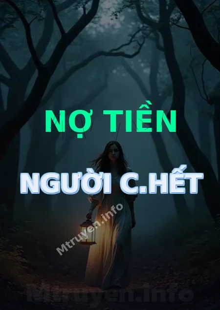 Nợ Tiền Người C.hết