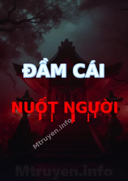 Đầm Cái Nuốt Người