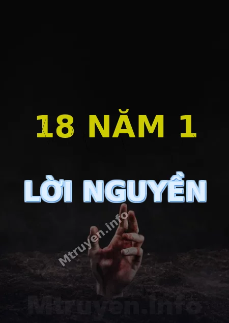18 Năm 1 Lời Nguyền