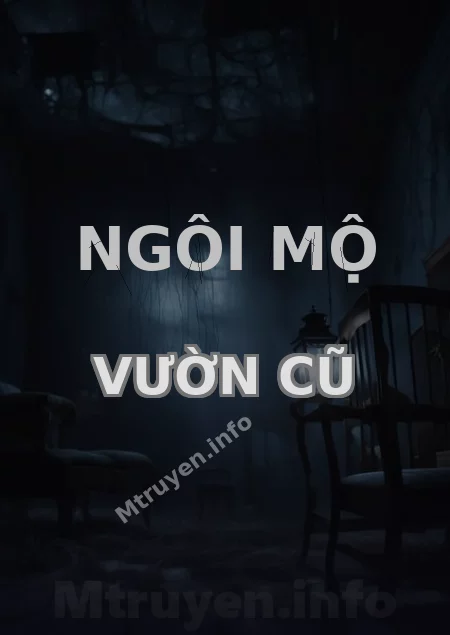 Ngôi Mộ Vườn Cũ