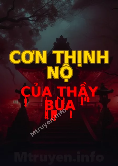 Cơn Thịnh Nộ Của Thầy Bùa
