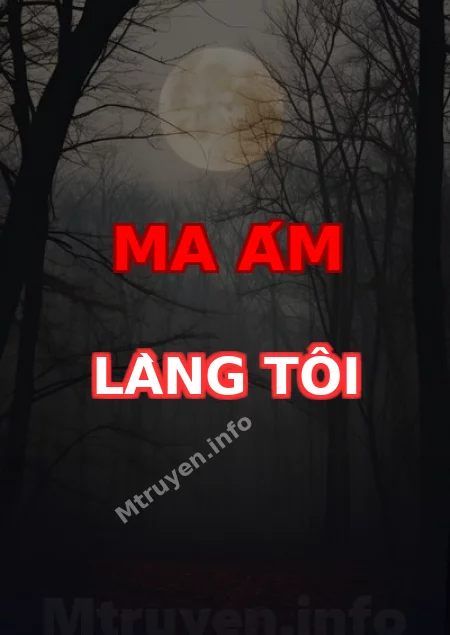 Ma Ám Làng Tôi