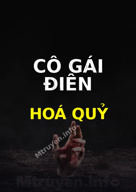 Cô Gái Điên Hoá Quỷ