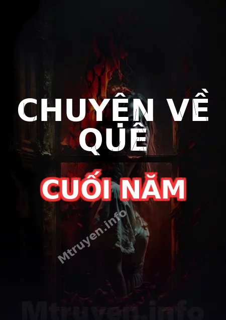 Chuyện Về Quê Cuối Năm