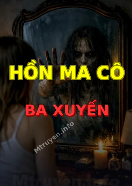 Hồn Ma Cô Ba Xuyến