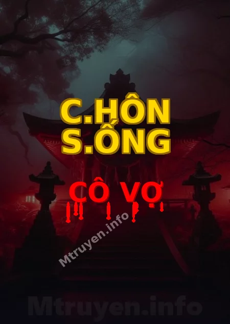 C.hôn S.ống Cô Vợ